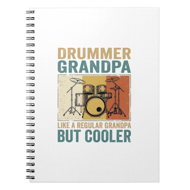 Drummer Grandpa Like a Regular Grandpa But Cooler  Notebook (Front)