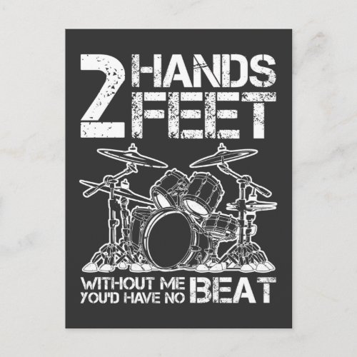 Drummer Hands Feet Without Me Youd Have No Beat Postcard