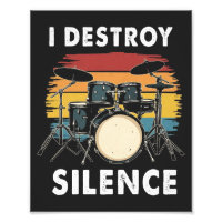 Drummer I Destroy Silence Drum