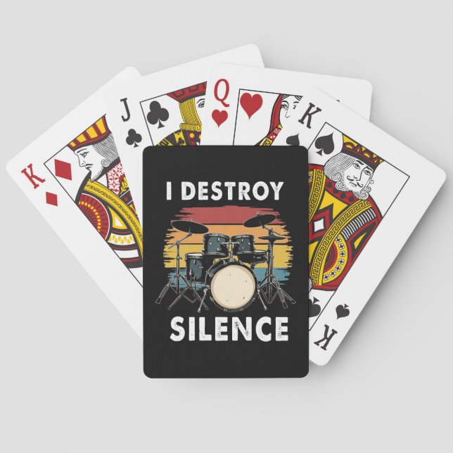 Drummer I Destroy Silence Drum Poker Cards (Back)