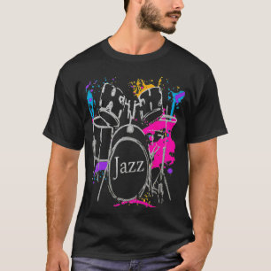 Drummer Jazz Music Art Design  T-Shirt