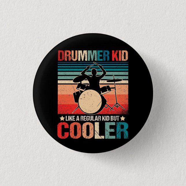 Drummer Kid Like A Regular Kid But Cooler Drumming Button (Front)