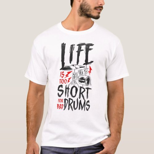 Drummer Life Is Too Short For Bad Drums Vintage T_Shirt