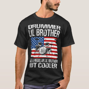 Drummer LIL BROTHER Like A Regular LIL BROTHER Onl T-Shirt