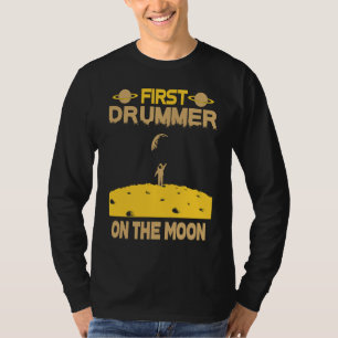 Drummer On The Moon T-Shirt