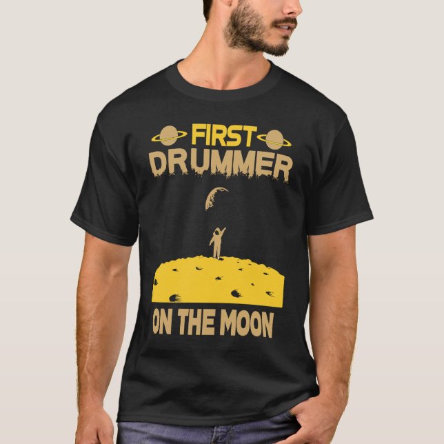 Drummer On The Moon T-Shirt (Front)