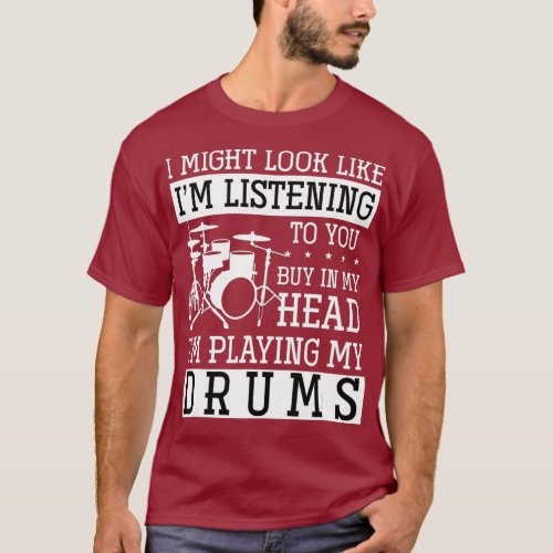 Drummer Percussion Drumsticks Music Gift Drums T_Shirt