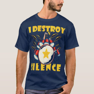 Drummer Percussionist Drums Percussion Musician I  T-Shirt