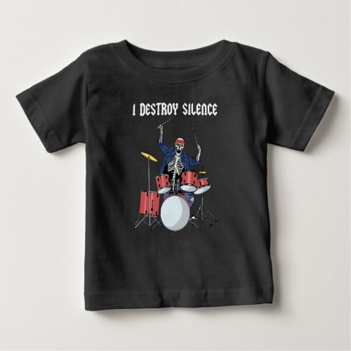 Drummer Rock Music Band Drums I Destroy Silence Baby T_Shirt