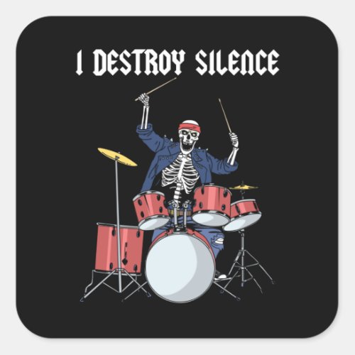 Drummer Rock Music Band Drums I Destroy Silence Square Sticker