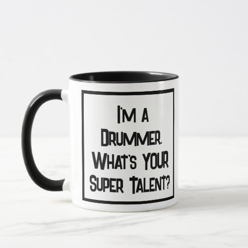 Drummer Super Talent Two Tone Coffee Mug