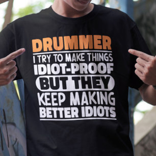 Drummer Try To Make Things Band Musician Dad Gift T-Shirt