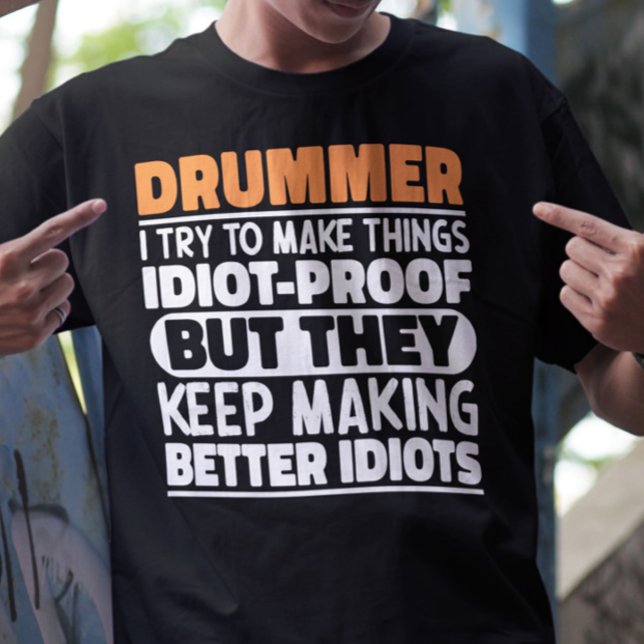 Drummer Try To Make Things Band Musician Dad Gift T-Shirt (Creator Uploaded)