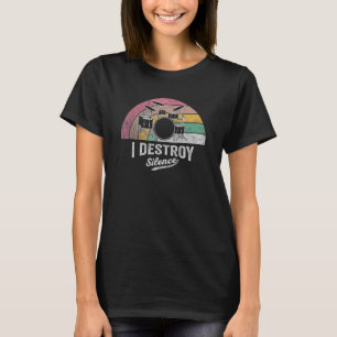 Drummer Who Destroy The Silence Retro Vintage Dru T-Shirt