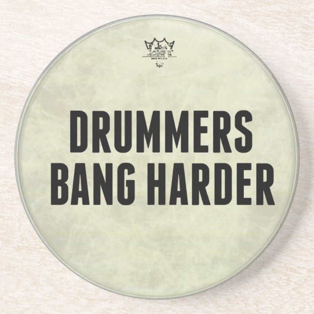 Drummers Bang Harder Stone Drink Coaster (Front)