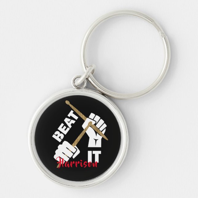 Drummers Funny Beat It Music Personalized Keychain (Front)