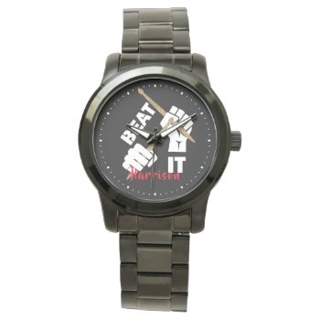 Drummers Funny Beat It Music Personalized Watch by Flissitations at Zazzle