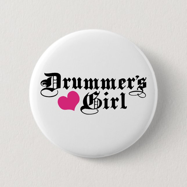 Drummer's Girl Pinback Button (Front)