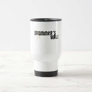 Drummer's Girl! Travel Mug