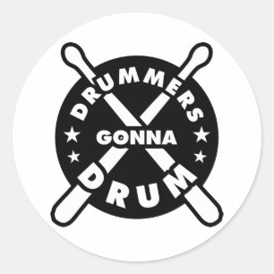 Drummers Gonna Drum Classic Round Sticker