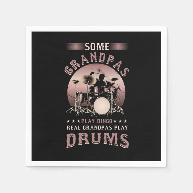 Drummers Music Lovers Drumming Musicians Real Gran Napkins (Front)