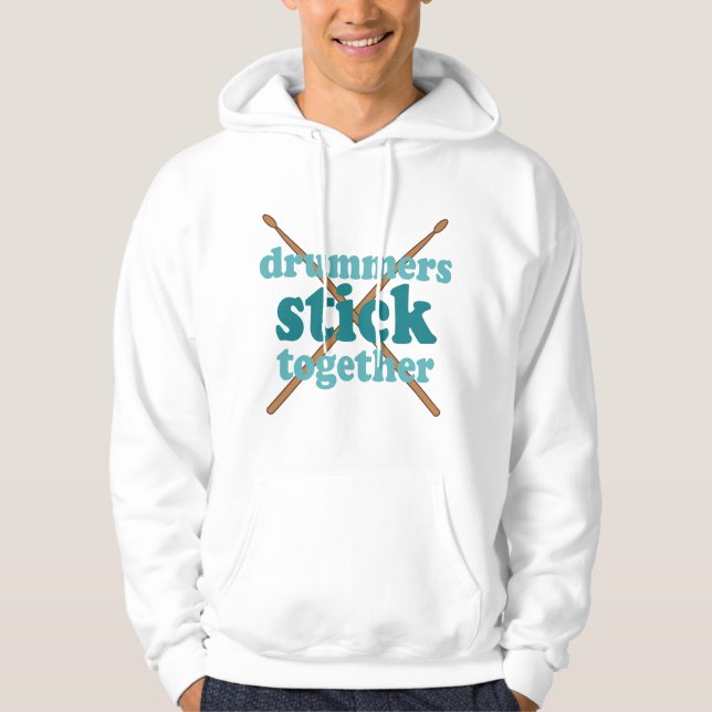 Drummers Stick Together Hoodie (Front)