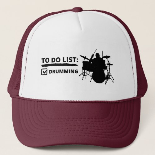 Drummers To Do List Playing The Drums Trucker Hat