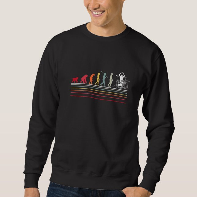 Drumming Evolution Drummer Instrumentalist Rock An Sweatshirt (Front)