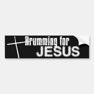Drumming.for.JESUS Bumper Sticker