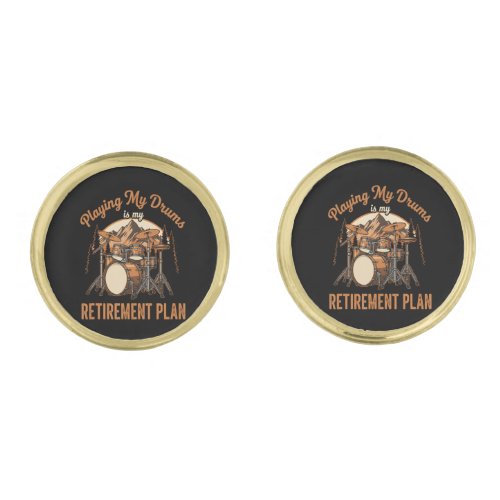 Drumming Is My Retiret Plan Drummer Music Cufflinks