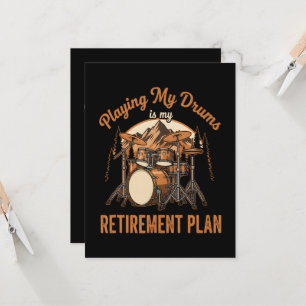 Drumming Is My Retiret Plan Drummer Music Invitation