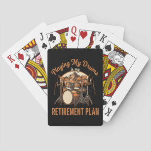 Drumming Is My Retiret Plan Drummer Music Poker Cards