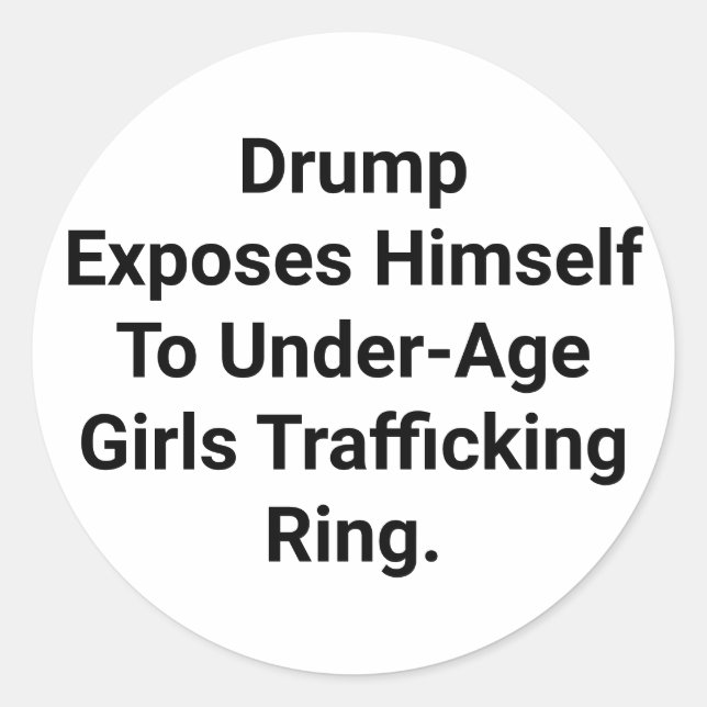 Drump Exposes Himself Hankamer Artjunkhaus Comic Classic Round Sticker (Front)