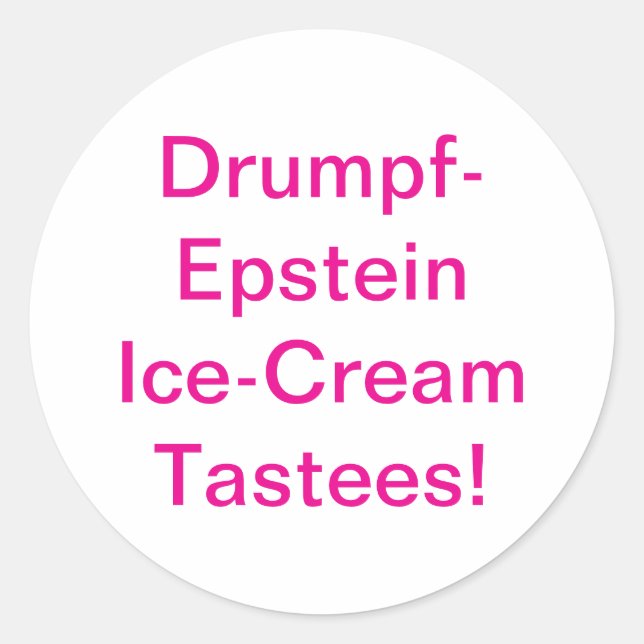 Drumpf-Epstein Tastees Hankamer Artjunkhaus Comic Classic Round Sticker (Front)