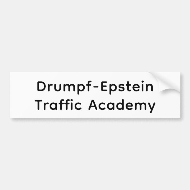 Drumpf-Epstein Traffic School Hankamer Artjunkhaus Bumper Sticker (Front)