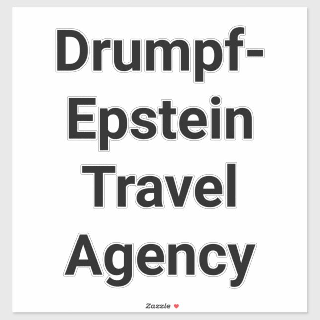 Drumpf-Epstein Travel Agency Hankamer Artjunkhaus Sticker (Sheet)