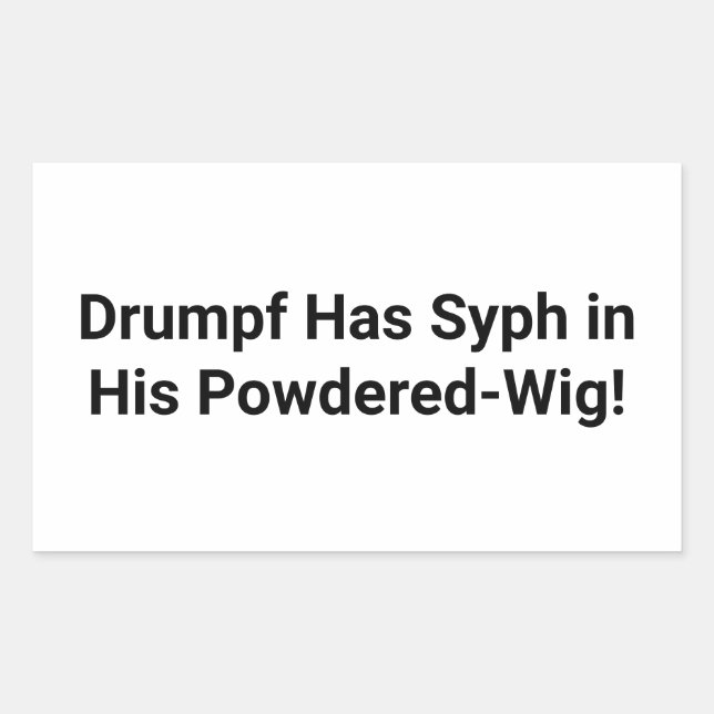Drumpf's Wig Has Syph Hankamer Artjunkhaus Comic   Rectangular Sticker (Front)