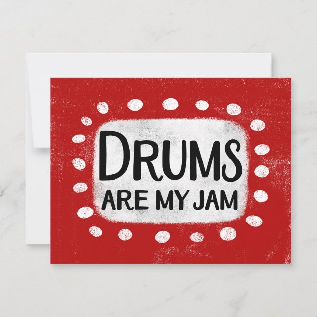 Drums Are My Jam Greeting Card (Front)