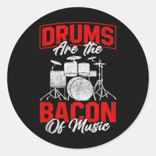 Drums Are The Con Of Music Bbq Meat Drumming  Classic Round Sticker