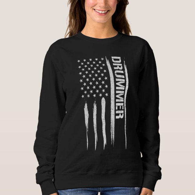 Drums Drummer - American Flag Sayings_1 Sweatshirt (Front)