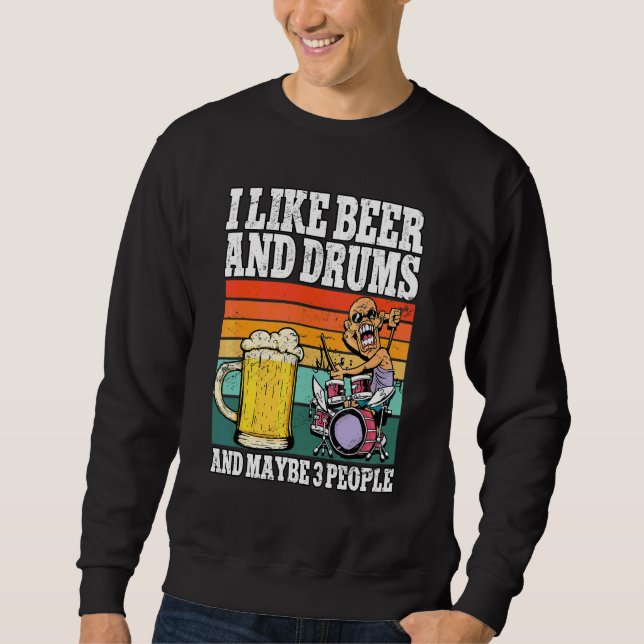 Drums Drummer Sweatshirt (Front)
