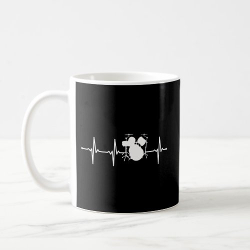 Drums Heartbeat For Drummers Coffee Mug