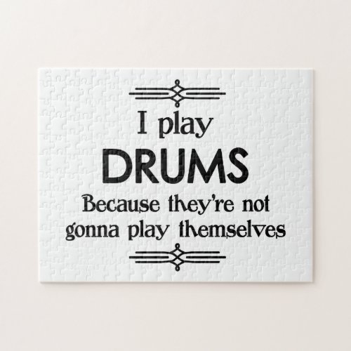 Drums _ Play Itself Funny Deco Music Jigsaw Puzzle