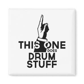 Drums Stuff - Funny Drums Music Magnet