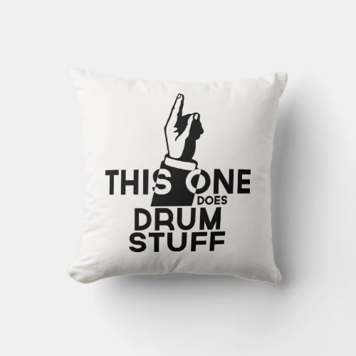 Drums Stuff _ Funny Drums Music Throw Pillow