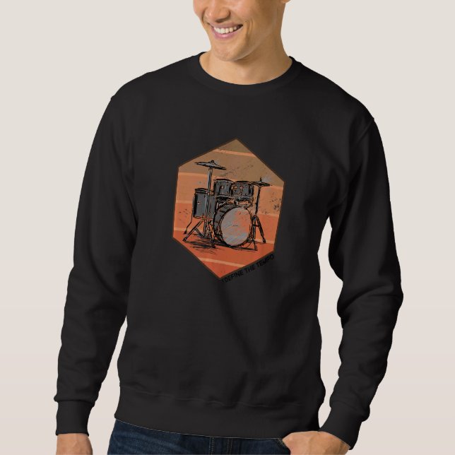Drumset Drumming Rudiments Quote Tempo Percussioni Sweatshirt (Front)