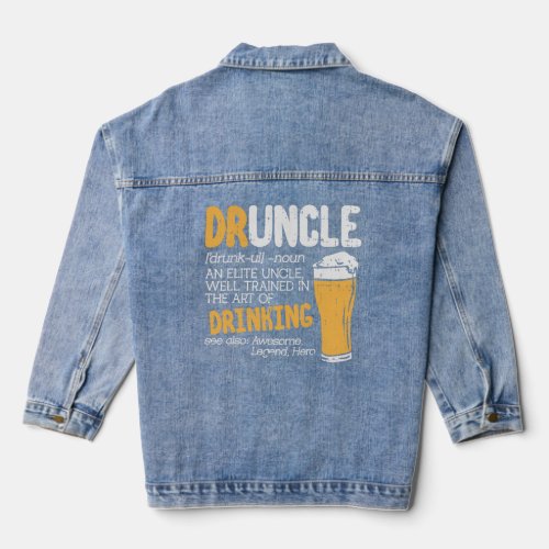 Druncle Dictionary Funny Drinking Elite Uncle Birt Denim Jacket