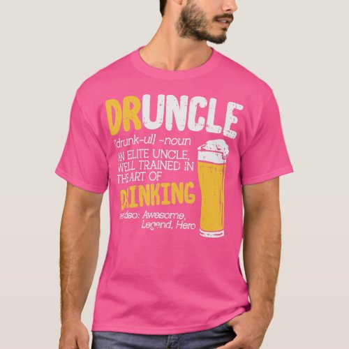 Druncle Dictionary Funny Drinking Elite Uncle Birt T_Shirt