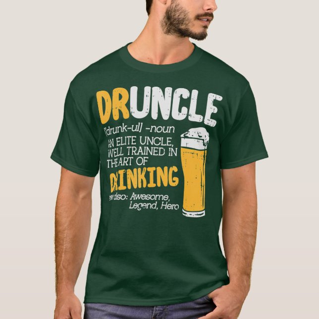 Druncle Dictionary Funny Drinking Elite Uncle T-Shirt (Front)