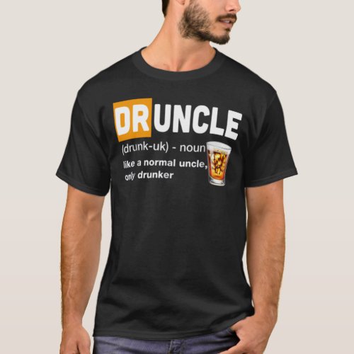Druncle Shirt _ Funny Drunk Uncle Gift